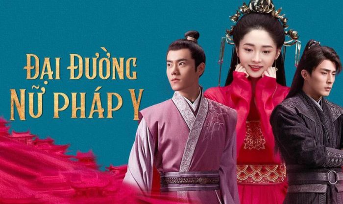 Đại Đường Nữ Pháp Y - Phim xuyên không phá án đầy hấp dẫn