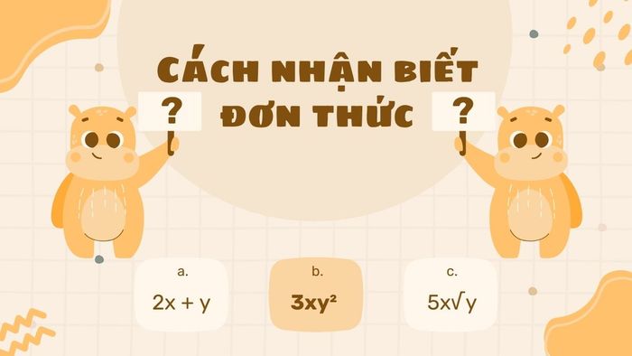 Dạng toán nhận biết đơn thức
