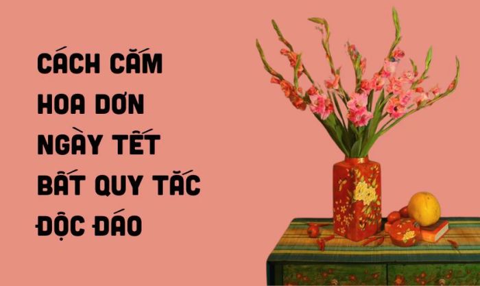 Cắm hoa dơn theo phong cách bất quy tắc độc đáo