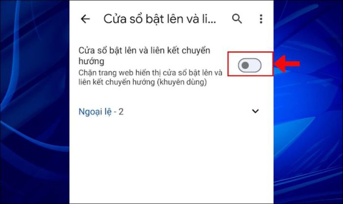Cách tắt các trang web tự động mở trên Chrome điện thoại Android