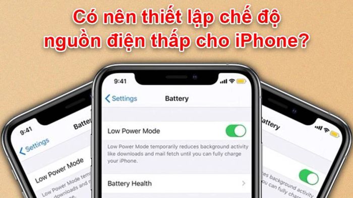 có nên bật chế độ tiết kiệm pin cho iphone không