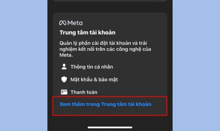nhấn vào xem thêm trong trung tâm tài khoản để bắt đầu thay đổi liên kết facebook
