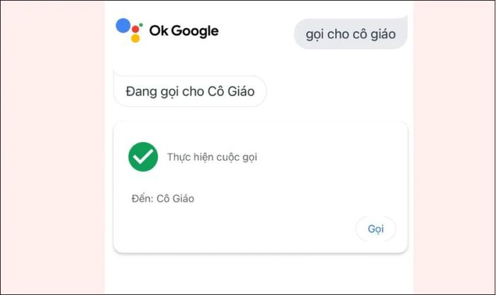Cách thực hiện cuộc gọi bằng Ok Google