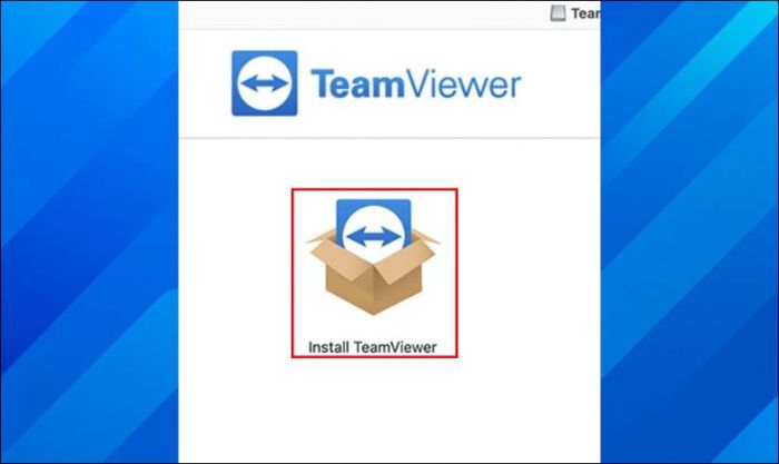 Chọn Install TeamViewer