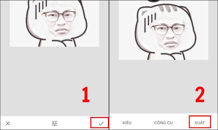 Nhấn vào dấu tick để xác nhận và chọn XUẤT để lưu lại ảnh đã chỉnh sửa.