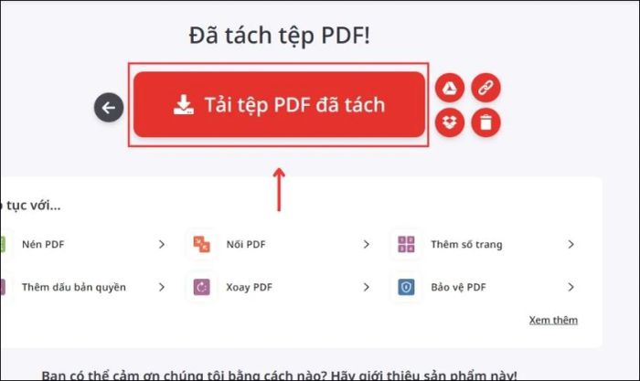 Nhấn Tải tệp PDF đã tách để lưu file về máy
