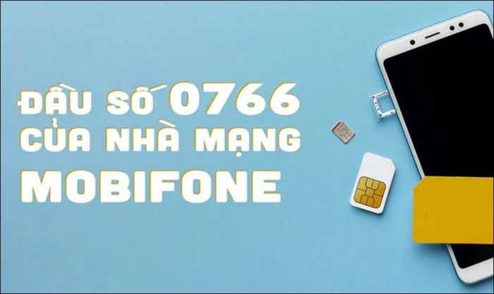 0766 là mạng gì?