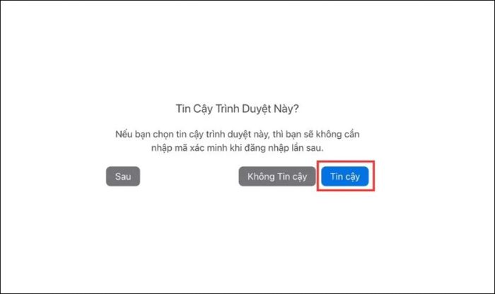 Tiến hành xác thực tính năng Tin cậy cho trình duyệt
