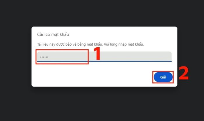 Nhập mật khẩu của file PDF và nhấn Gửi để tiếp tục.