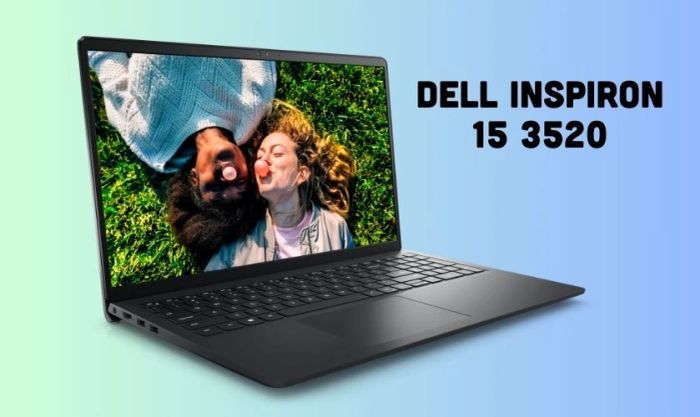 Dell Inspiron 15 3520 - Laptop đáng mua nhất trong mùa Black Friday