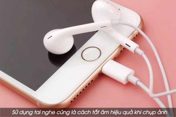 Sử dụng tai nghe khi chụp ảnh