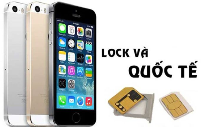 Tại sao cần phân biệt iPhone Lock và iPhone quốc tế?