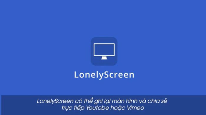LonelyScreen
