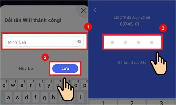 Nhập lại mã OTP một lần nữa để xác nhận tên mới