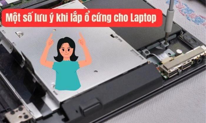 Những lưu ý khi lắp đặt ổ cứng cho máy