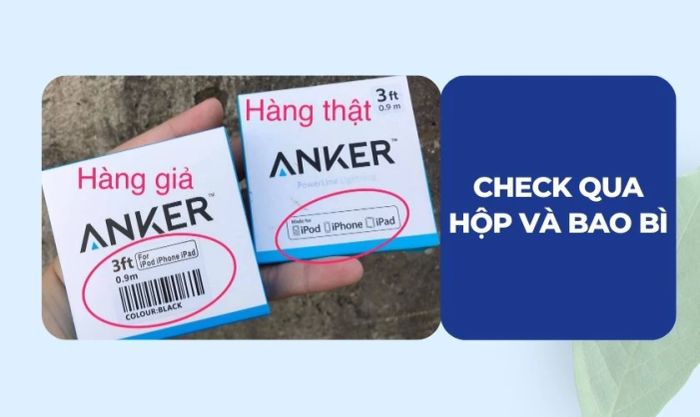 Hướng dẫn cách kiểm tra củ sạc Anker chính hãng