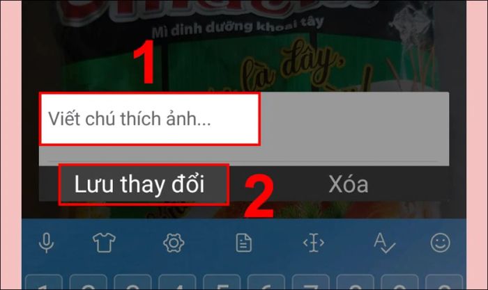 Chỉnh sửa nội dung chú thích theo ý muốn và nhấn Lưu