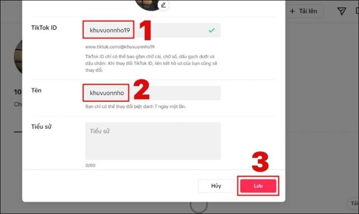 Bạn điền lần lượt tên tài khoản và TikTok ID vào các ô trống