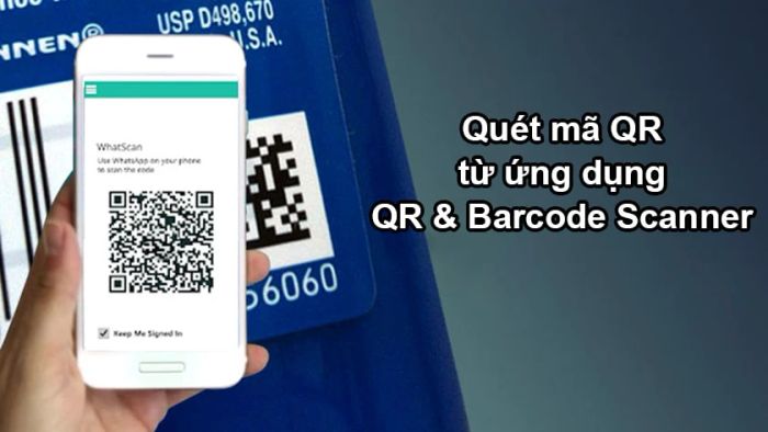 Hướng dẫn quét mã QR bằng ứng dụng QR & Barcode Scanner