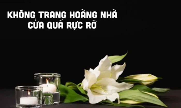 Tránh sử dụng màu sắc và các đồ trang trí quá nổi bật trong nhà