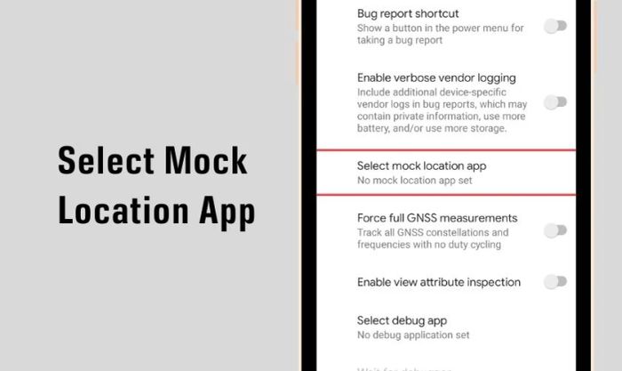 Chọn ứng dụng vị trí giả (Select Mock Location App)