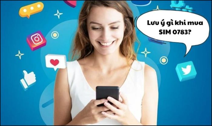 Những điều cần lưu ý khi mua đầu số 0783 của mạng MobiFone?