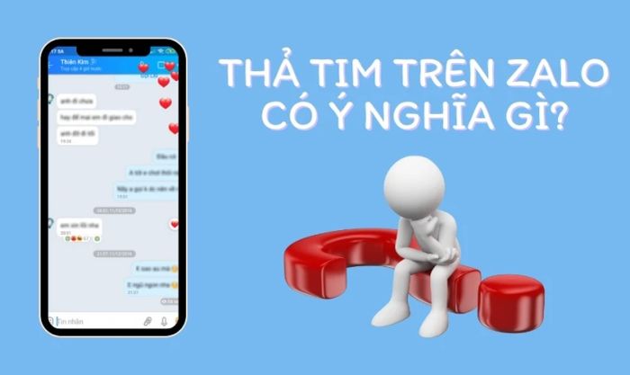Thả tim trên Zalo mang ý nghĩa gì? Khi nào bạn nên sử dụng tính năng này?