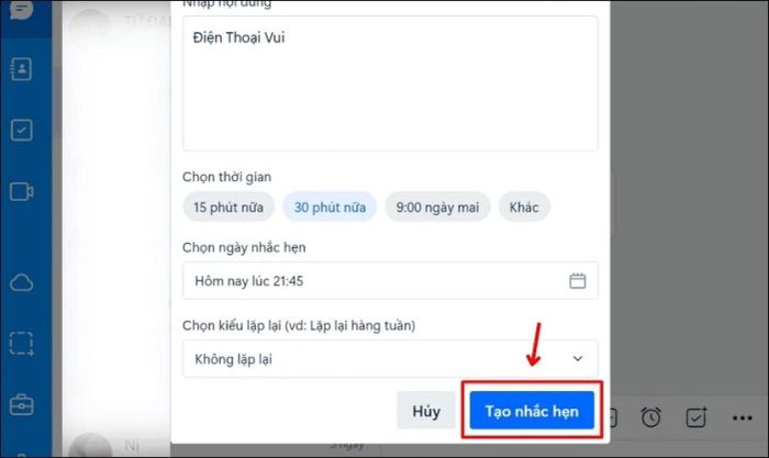 Bạn hãy nhấn Tạo nhắc hẹn để lưu lại lịch nhắc hẹn