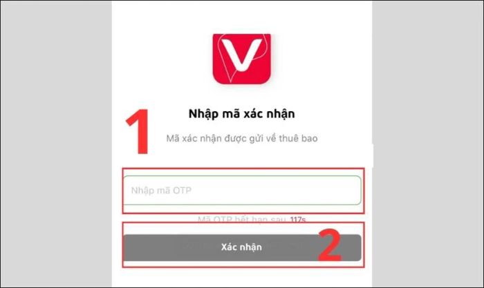 Nhập mã OTP vào ô yêu cầu và nhấn Xác nhận
