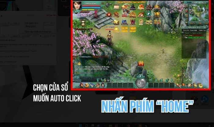 Chọn cửa sổ cần Auto Click và nhấn phím Home