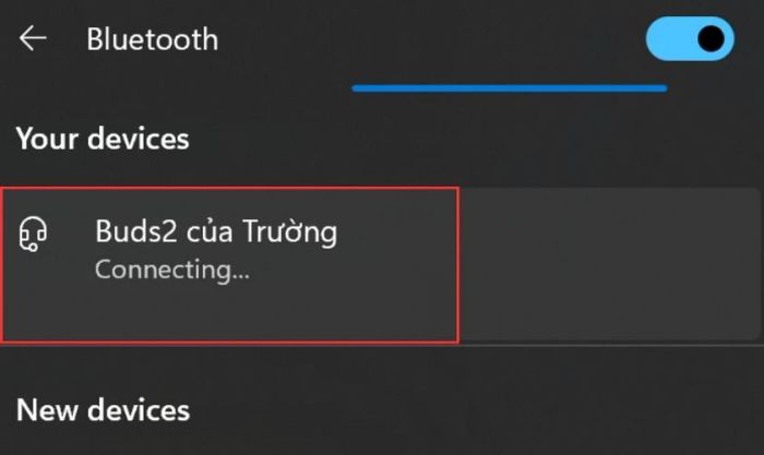Khi thiết bị tai nghe bạn muốn kết nối hiển thị, hãy nhấn Connect