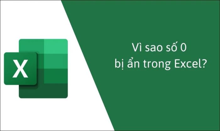 Lý do số 0 không hiển thị ở đầu dãy số trong Excel