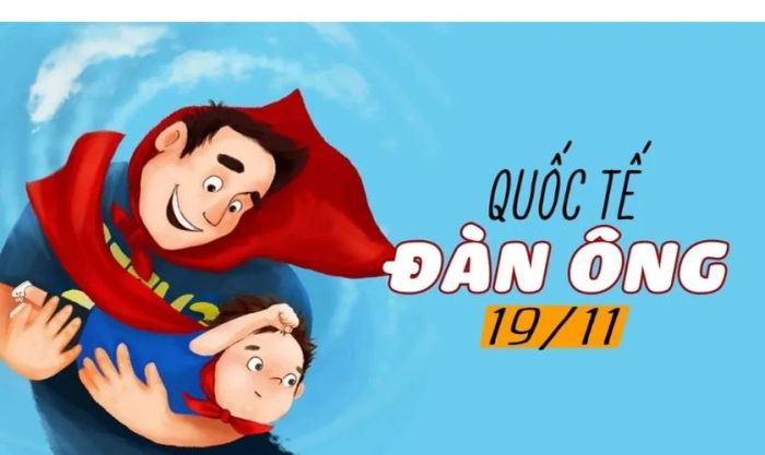 Hình ảnh đẹp chúc mừng ngày Quốc tế Đàn ông 19/11