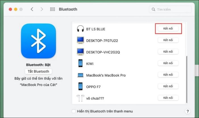 Hãy tìm thiết bị tai nghe không dây bạn muốn kết nối và chọn Kết nối