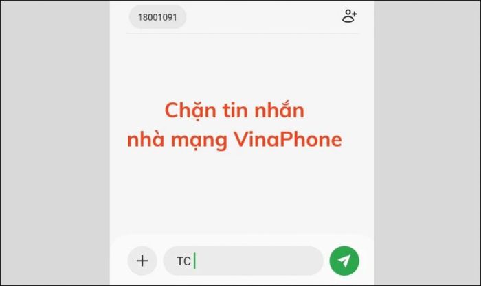 Cách ngăn chặn tin nhắn spam từ nhà mạng VinaPhone