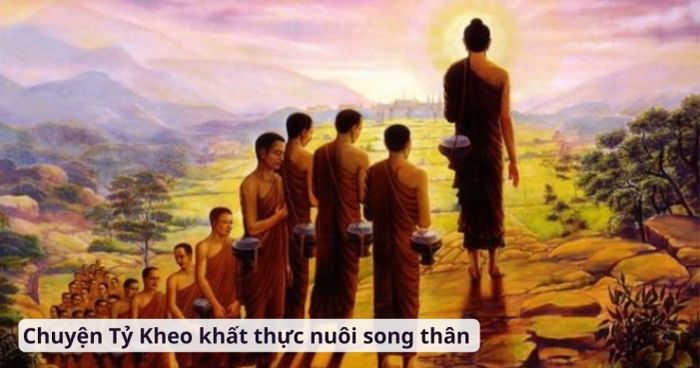 Những câu chuyện về Lễ Vu Lan - Câu chuyện Tỷ-kheo khất thực nuôi cha mẹ