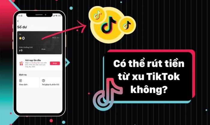 Liệu có thể rút tiền từ xu TikTok hay không