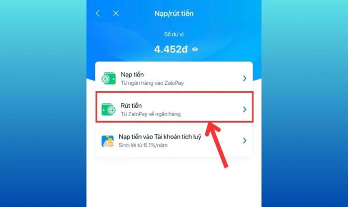Nhấn vào tùy chọn Rút tiền để bắt đầu quy trình