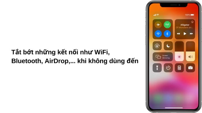 Tắt bớt những kết nối không cần thiết là cách tiết kiệm pin iPhone hiệu quả