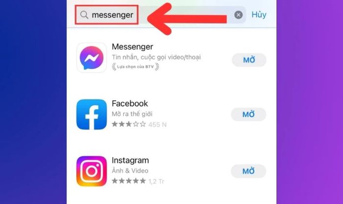 Truy cập App Store hoặc CH Play để tải Messenger về điện thoại
