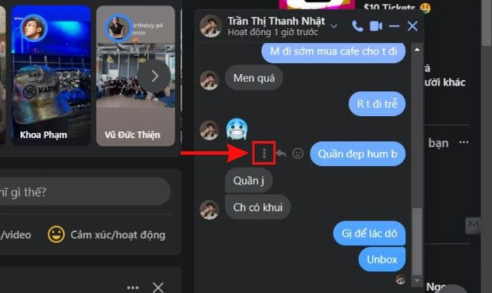Nhấn vào biểu tượng ba chấm cạnh đoạn tin nhắn