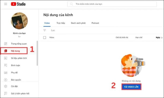 Nhấn vào mục Nội dung hoặc chọn Tải video lên