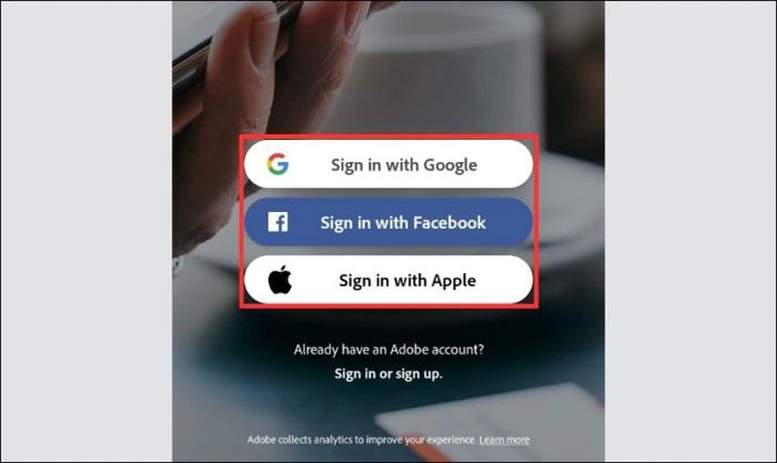 Chọn một trong ba phương thức đăng nhập tài khoản vào Adobe Scan