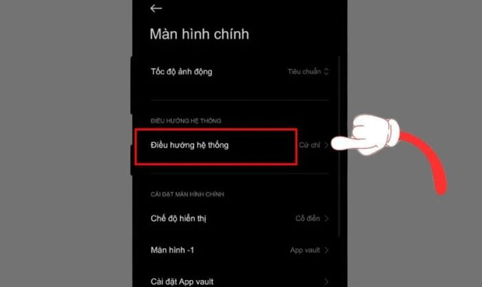 Hãy tìm và nhấn chọn mục Điều hướng hệ thống