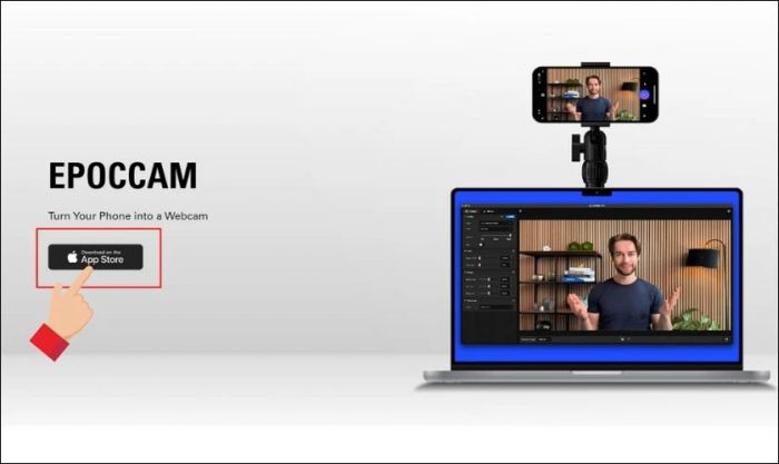 Tải EpocCam về cả điện thoại và máy tính của bạn