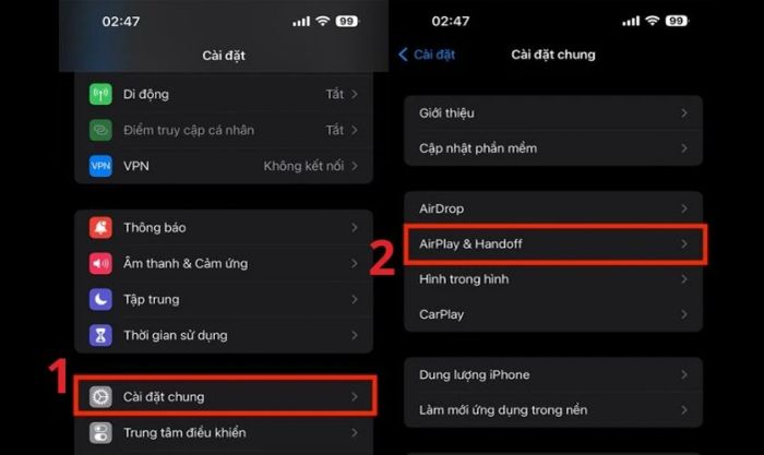 Trên điện thoại, vào Cài đặt chung và chọn AirPlay & Handoff
