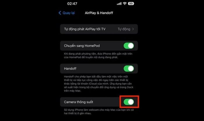 Kéo nút sang phải để kích hoạt tính năng Camera thông suốt