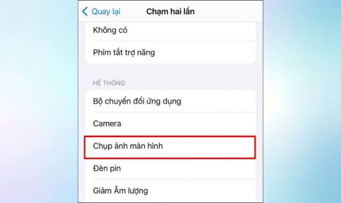 Chọn mục Chụp ảnh màn hình từ danh sách các hành động có thể thiết lập