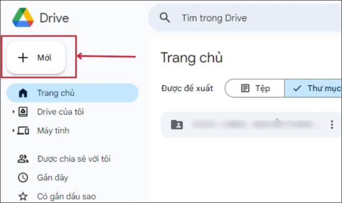 Nhấn vào mục Mới ở góc trên cùng bên trái của màn hình