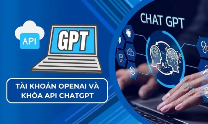 Tài khoản OpenAI và khóa API